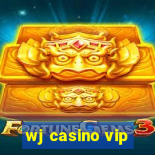 wj casino vip